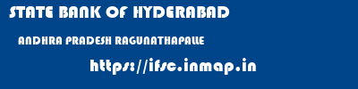 STATE BANK OF HYDERABAD  ANDHRA PRADESH RAGUNATHAPALLE    ifsc code